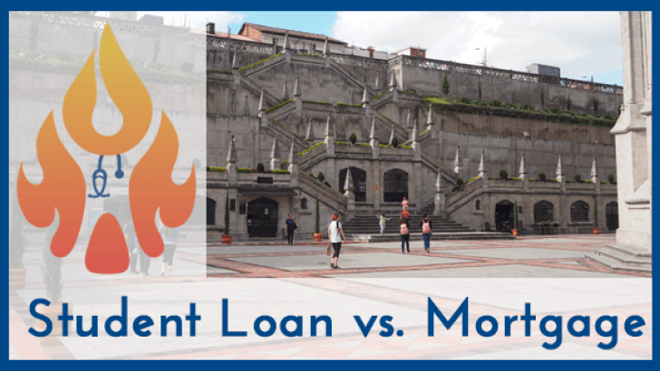 Student Loan vs Mortgage